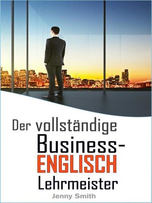 cover image of Der vollständige Business-Englisch Lehrmeister